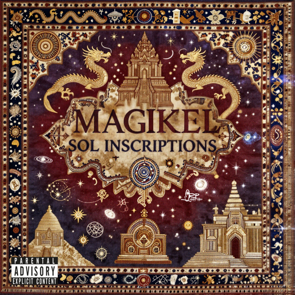 Sol Inscriptions - Magikel (Full Album)