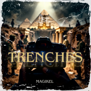 Trenches - Magikel (Mp3)